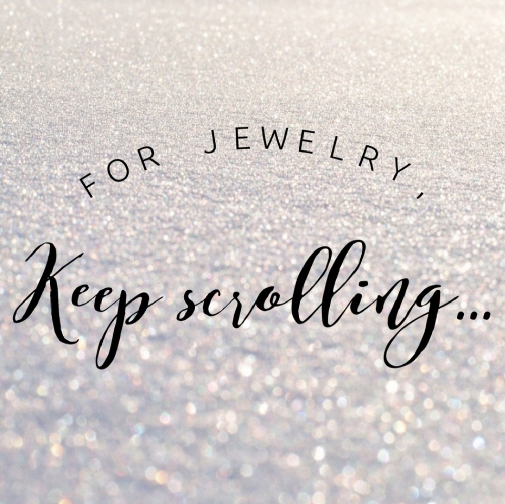 JEWELRY BELOW! Bundle!